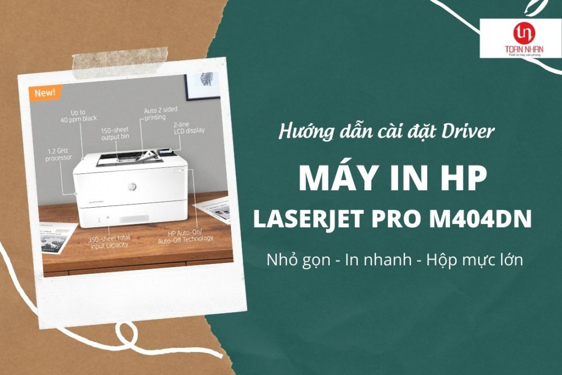 Hướng dẫn Cách cài đặt máy in HP LaserJet Pro M404dn cho người mới bắt đầu