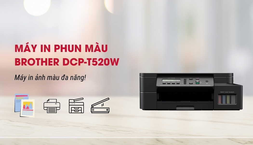 tổng quan máy in phun màu Brother DCP-T520W