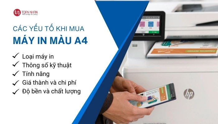 Các yếu tố cần lưu ý khi mua máy in màu A4