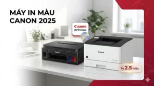 Giá máy in màu Canon chính hãng – Bảng giá cập nhật 2025 Toàn Nhân