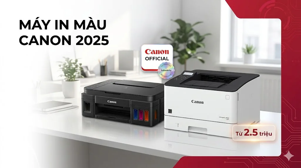 Giá máy in màu Canon chính hãng – Bảng giá cập nhật 2025 Toàn Nhân