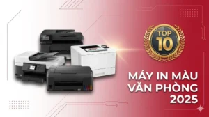 Top 10 Máy In Màu Văn Phòng Tốt Nhất 2025 So Sánh Chi Tiết
