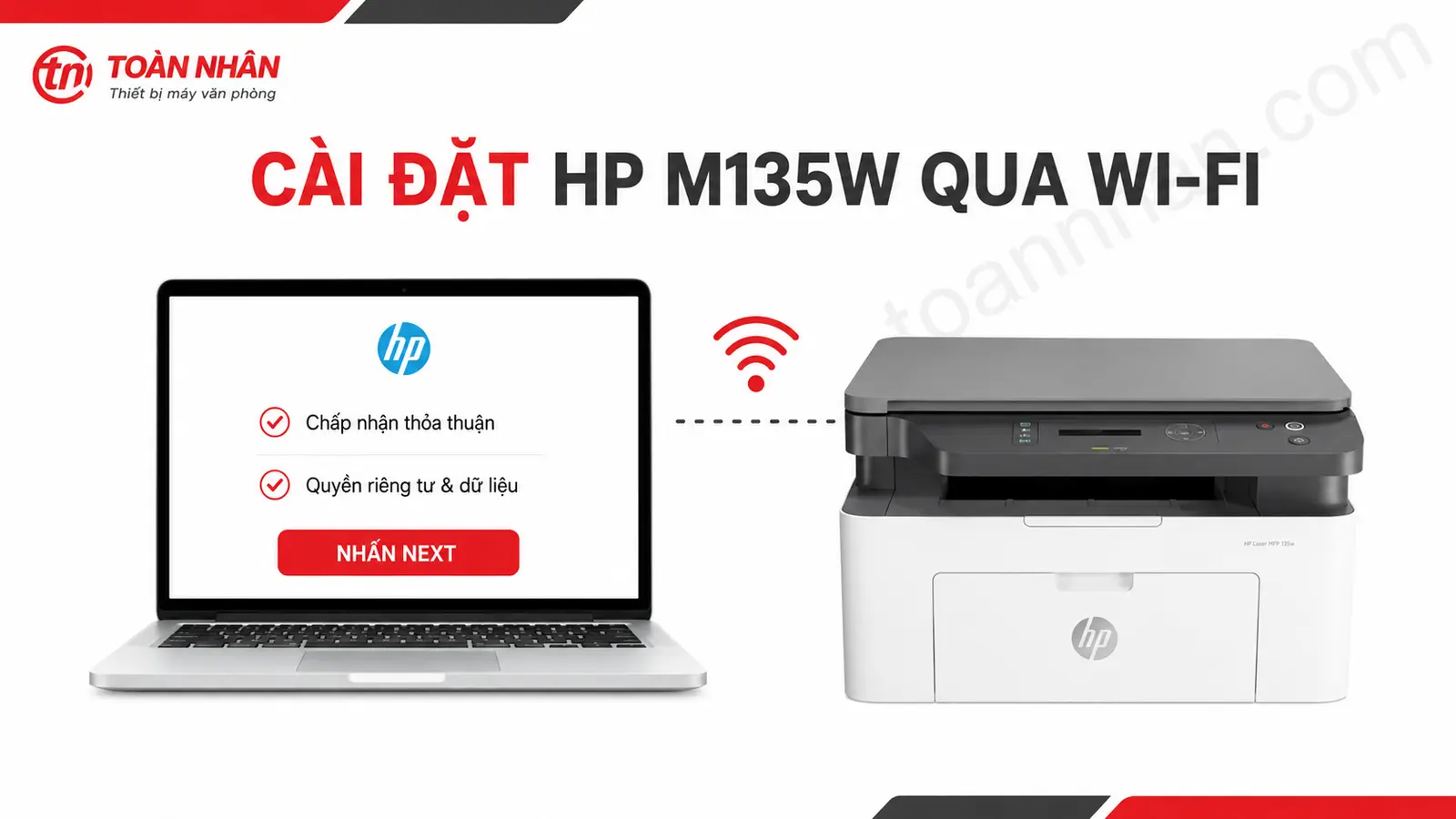 Cài đặt HP M135w qua Wi-Fi Cài đặt driver và Wi-Fi cho máy in HP Laser MFP M135w