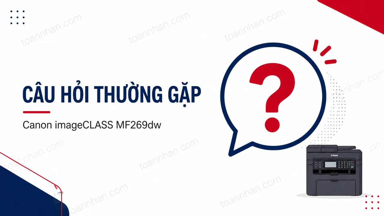 Biểu tượng câu hỏi thường gặp về Canon MF269dw