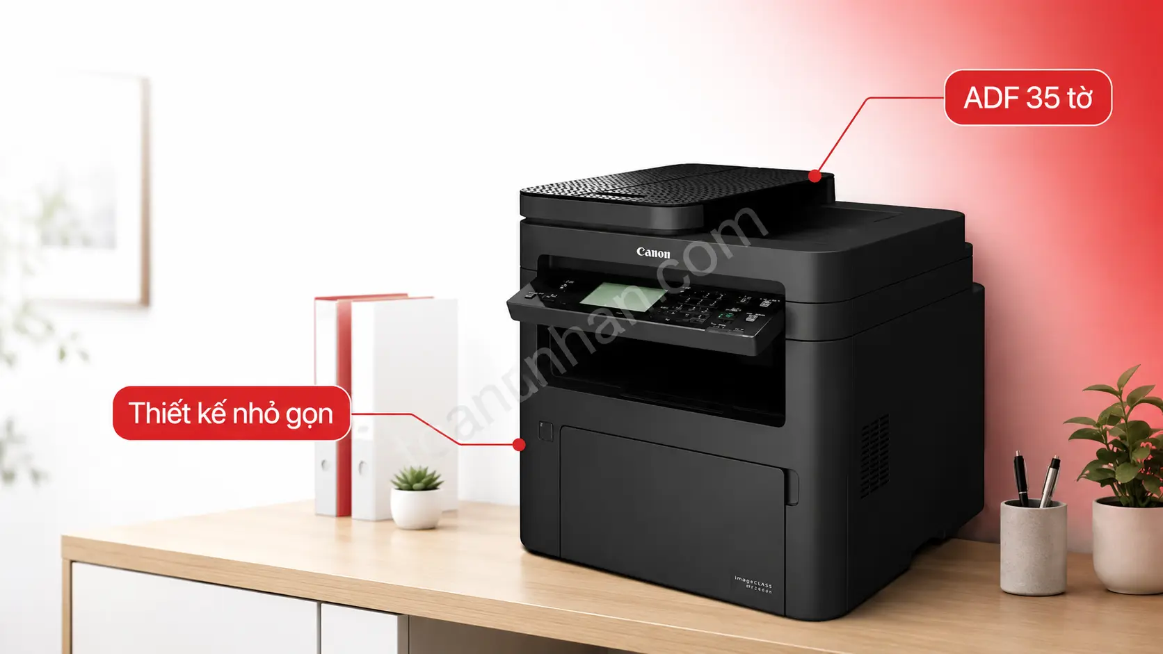 Thiết kế nhỏ gọn Canon MF266dn Canon MF266dn thiết kế nhỏ gọn với khay ADF 35 tờ