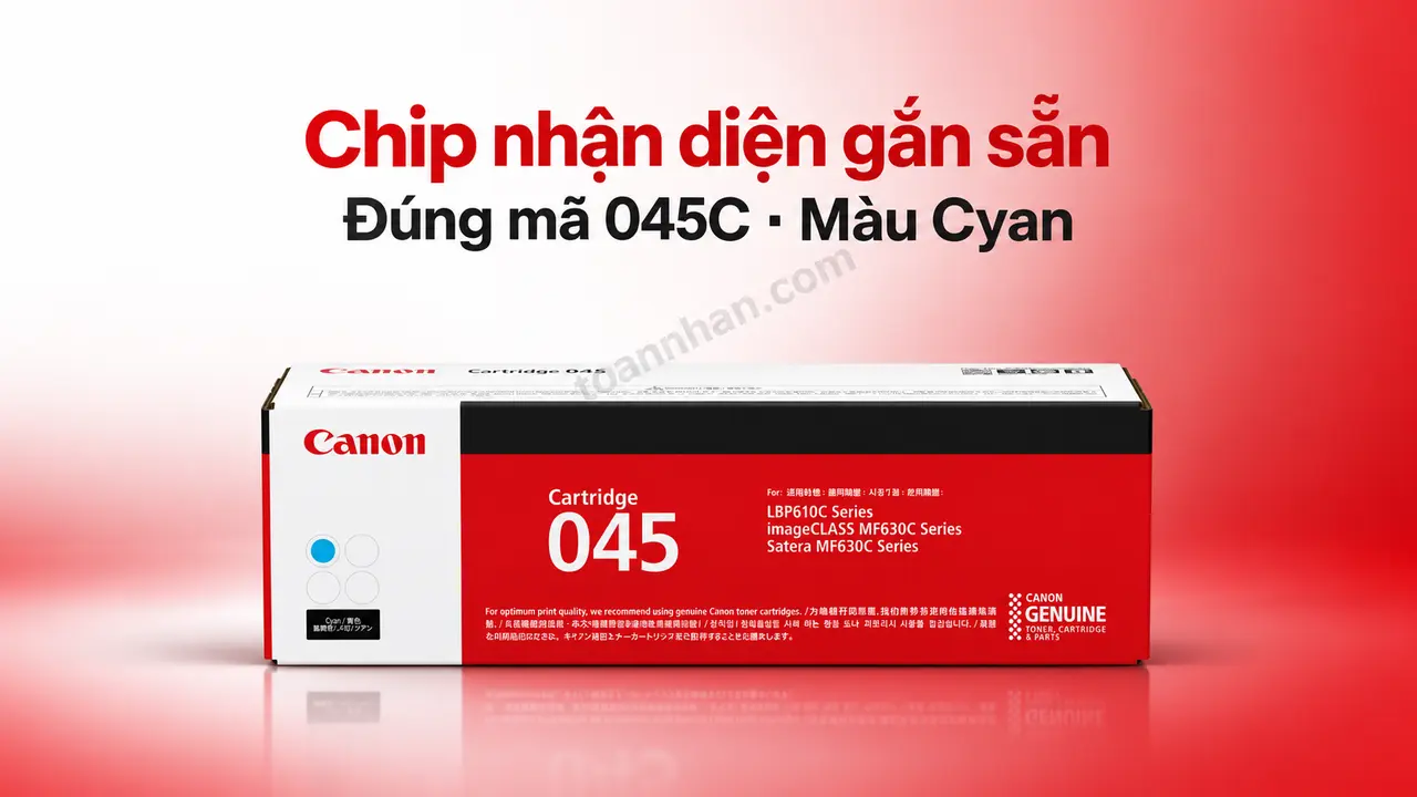 Hộp mực Canon 045C chính hãng màu Cyan có chip nhận diện gắn sẵn