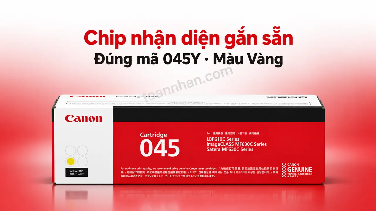 Hộp mực Canon 045Y chính hãng màu Vàng có chip nhận diện gắn sẵn