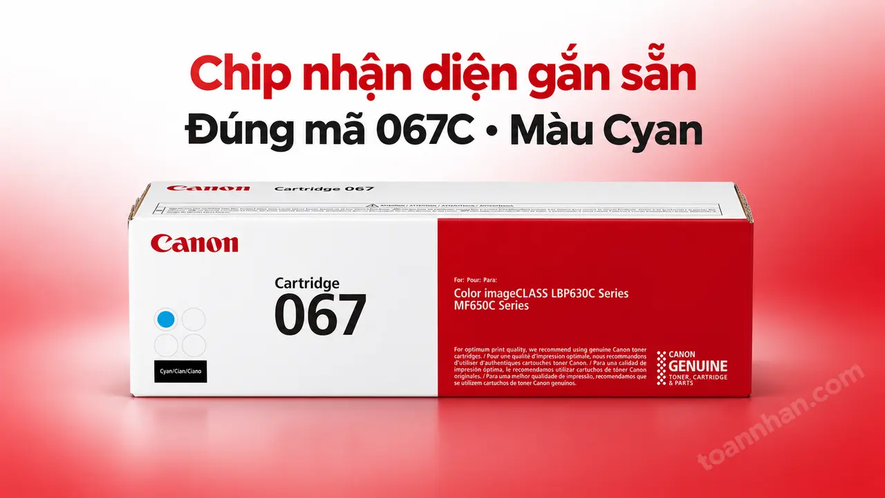 Hộp mực Canon 067C chính hãng màu Cyan có chip nhận diện gắn sẵn