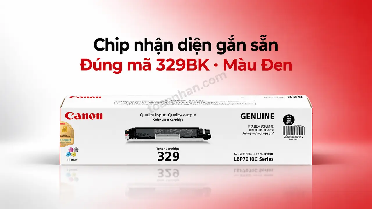 Hộp mực Canon 329BK chính hãng màu Đen có chip nhận diện gắn sẵn