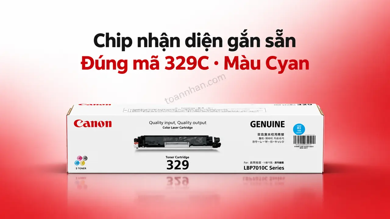 Hộp mực Canon 329C chính hãng màu Cyan có chip nhận diện gắn sẵn
