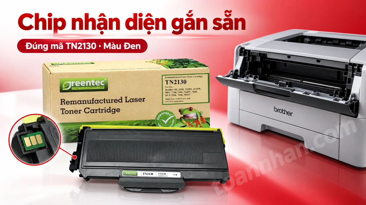 Hộp mực Greentec Brother TN2130 màu Đen có chip nhận diện cạnh máy in tương thích
