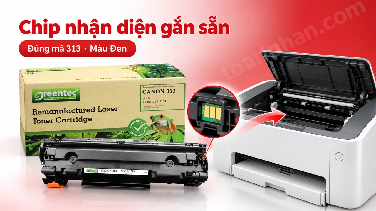 Hộp mực Greentec Canon 313 màu Đen có chip nhận diện cạnh máy in tương thích