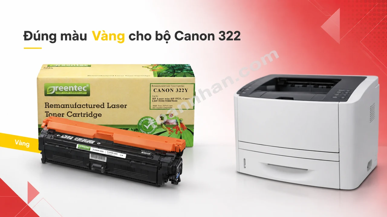 Hộp mực Greentech Canon 322Y màu Vàng cạnh máy in laser màu tương thích