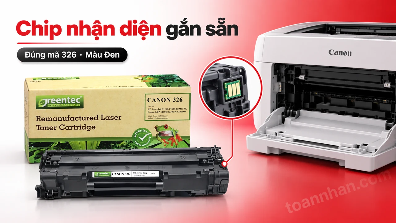 Hộp mực Greentec Canon 326 màu Đen có chip nhận diện cạnh máy in tương thích