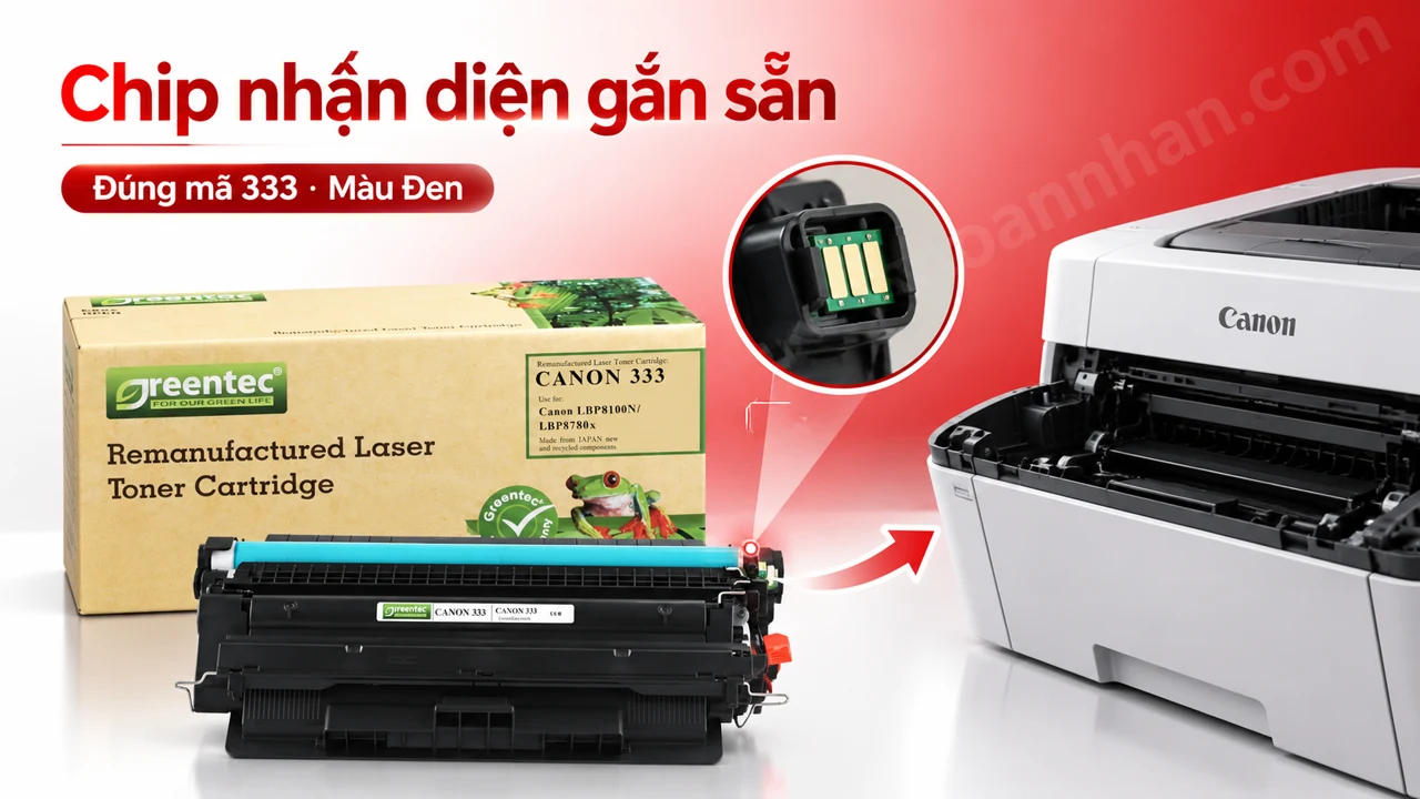 Hộp mực Greentec Canon 333 màu Đen có chip nhận diện cạnh máy in tương thích