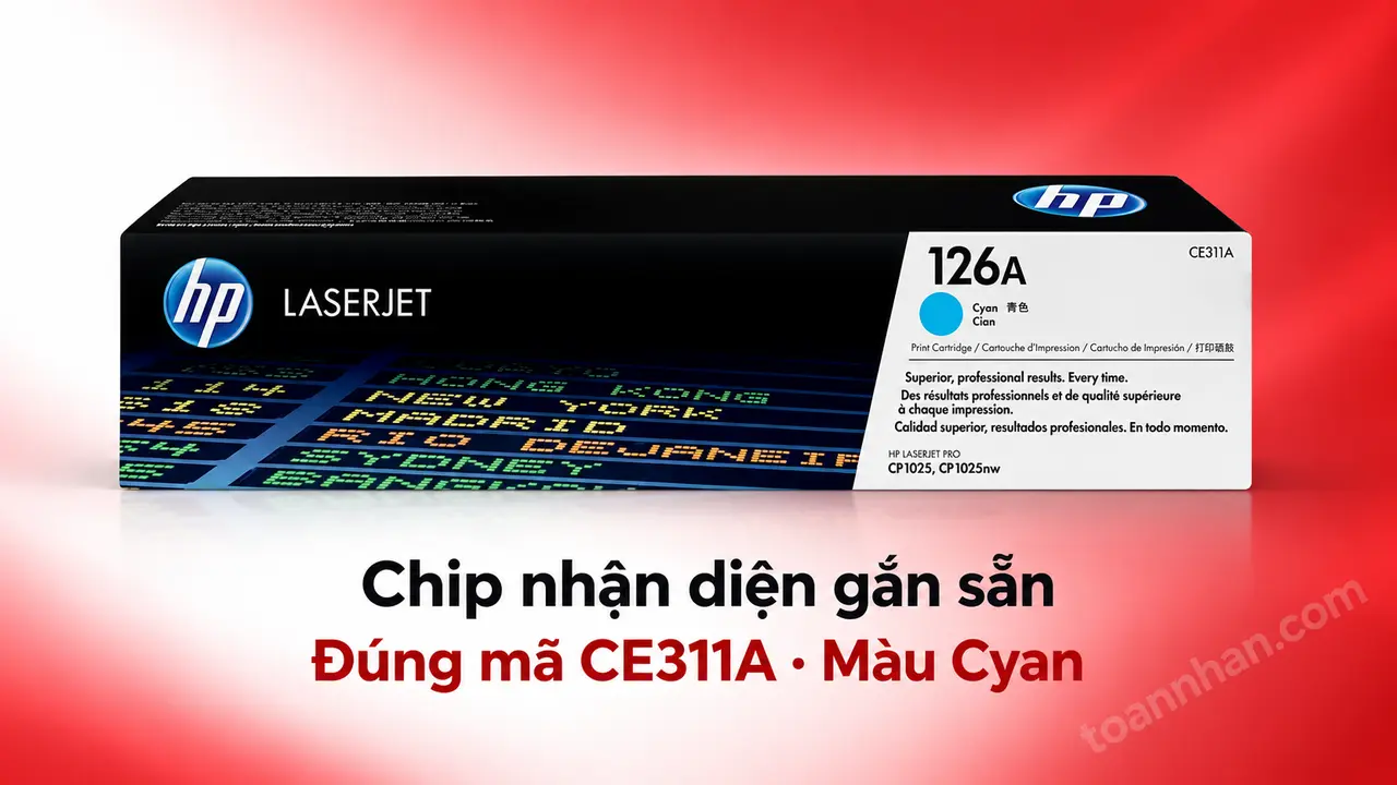 Hộp mực HP CE311A chính hãng màu Cyan có chip nhận diện gắn sẵn
