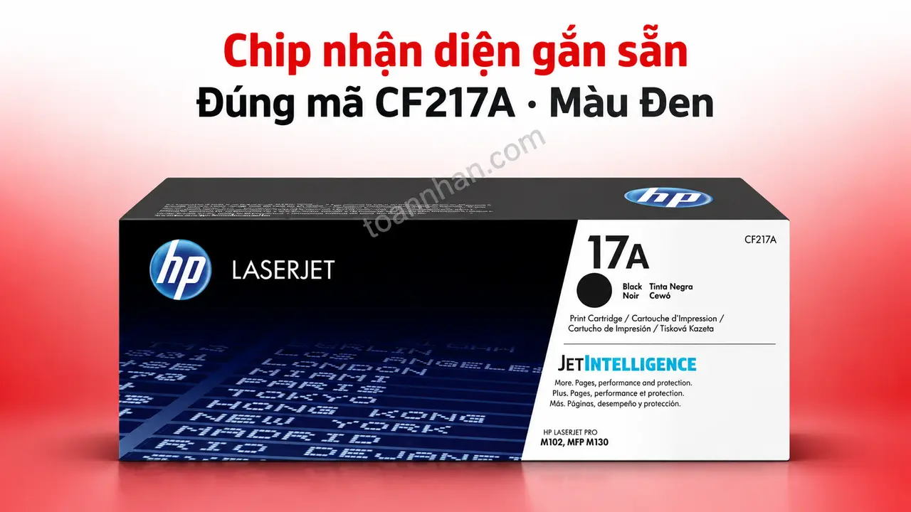 Hộp mực HP CF217A chính hãng màu Đen có chip nhận diện gắn sẵn