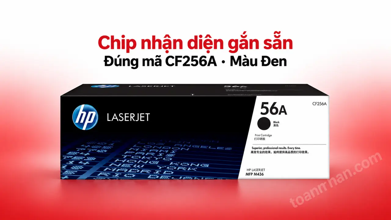 Hộp mực HP CF256A chính hãng màu Đen có chip nhận diện gắn sẵn