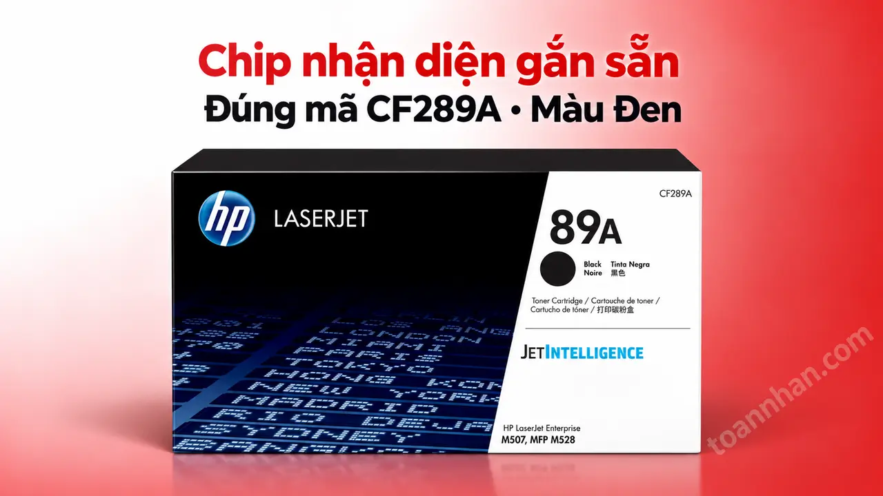 Hộp mực HP CF289A chính hãng màu Đen có chip nhận diện gắn sẵn