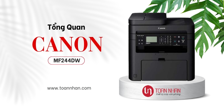 tong-quan-may-in-canon-mf244dw