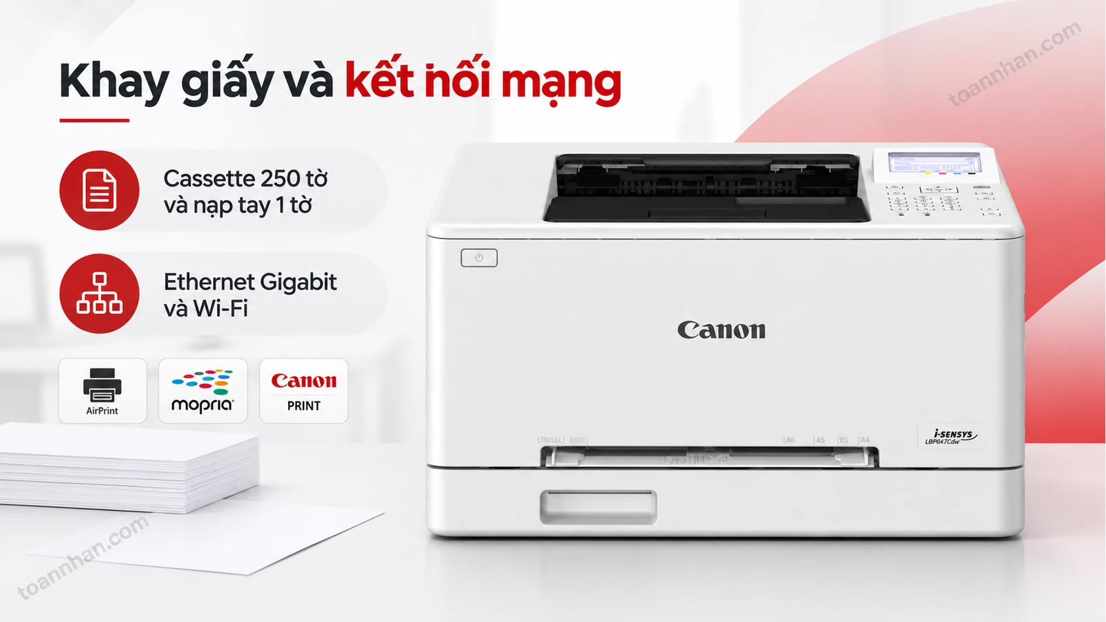 Canon imageCLASS LBP647Cdw — Khay giấy và kết nối mạng