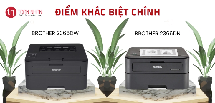 diem-khac-biet-chinh-brother-2366dn-2366dw diem-khac-biet-chinh-brother-2366dn-2366dw
