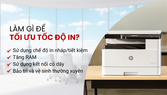 Các cách có thể giúp bạn tối ưu tốc độ in của máy