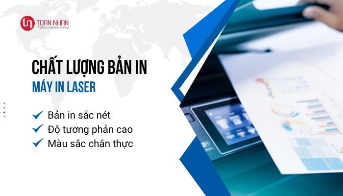 Chất lượng bản in của máy in laser phù hợp với giấy tờ văn phòng