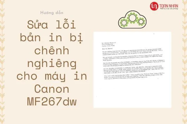 Hướng dẫn sửa lỗi bản in bị chênh nghiêng cho máy in laser Canon MF267dw