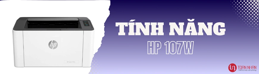 Tính năng nổi bật của máy in HP 107W
