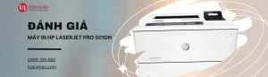 Đánh giá máy in HP M501dn