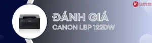 Đánh giá máy in Canon LBP 122DW
