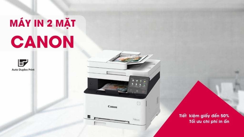 Vì sao bạn nên sử dụng máy in Canon 2 mặt?