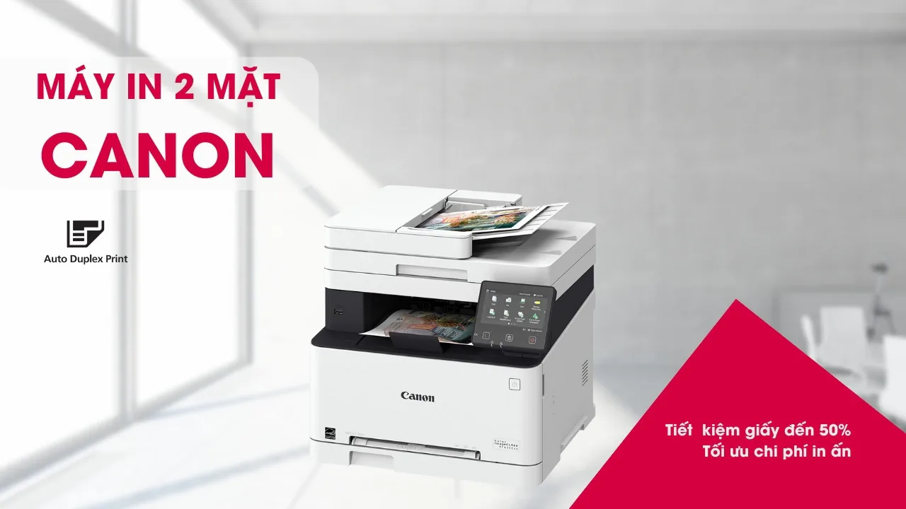 Vì sao bạn nên sử dụng máy in Canon 2 mặt?