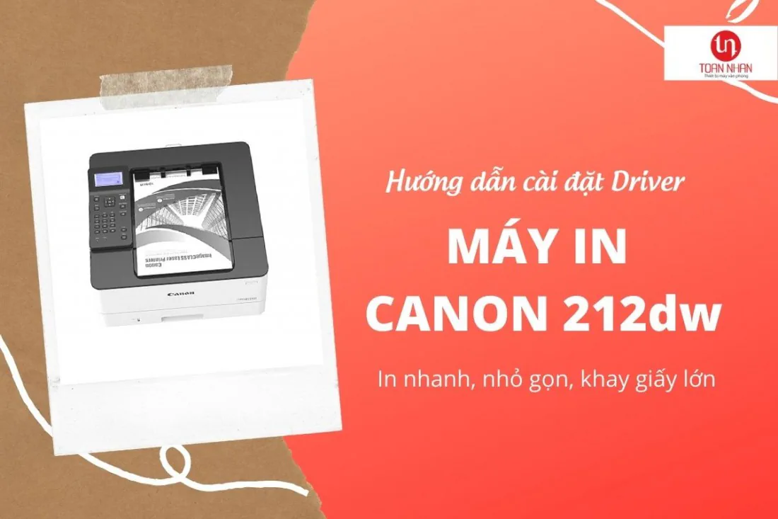 Hướng dẫn cài đặt Driver máy in Canon 212DW