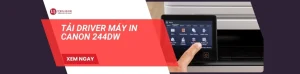 Tải driver máy in canon mf244dw