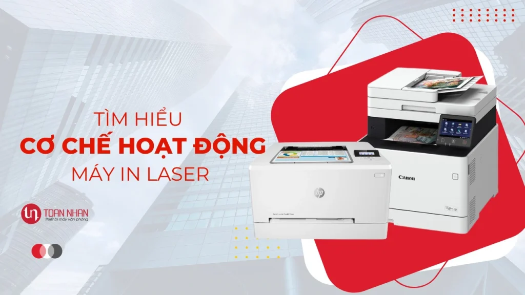 Tìm hiểu về cơ chế làm việc của máy in laser