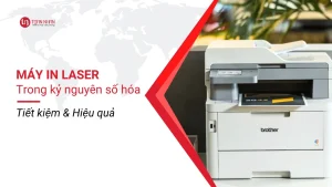 Máy in laser trong kỷ nguyên số hóa - Tiết kiệm và hiệu quả