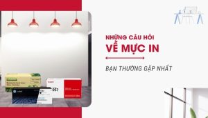 Những câu hỏi thường gặp về mực in