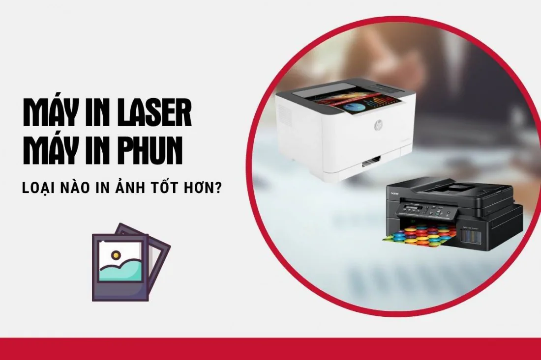 In ảnh màu: So sánh máy in phun màu và máy in laser màu