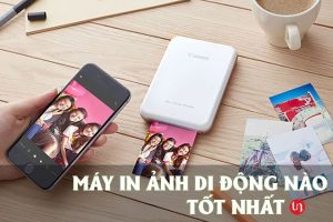 Máy in ảnh di động tốt nhất khi đi du lịch