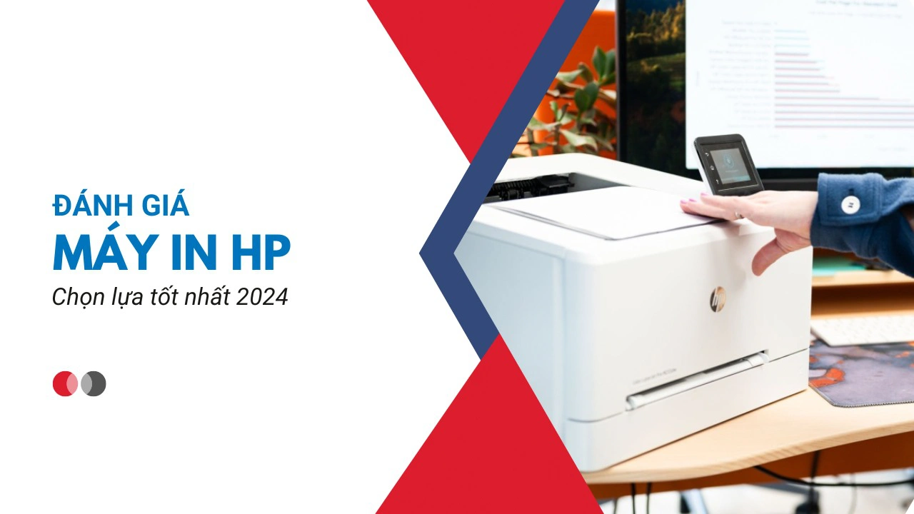Đánh giá máy in HP: Chọn lựa tốt nhất 2024