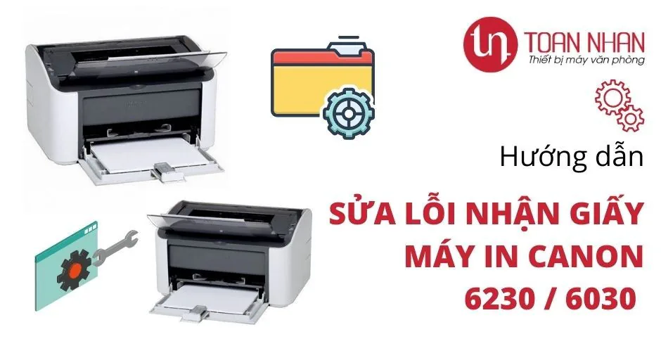 Hướng dẫn sửa lỗi bắt giấy cho máy in Canon 6030 / 6230 Series