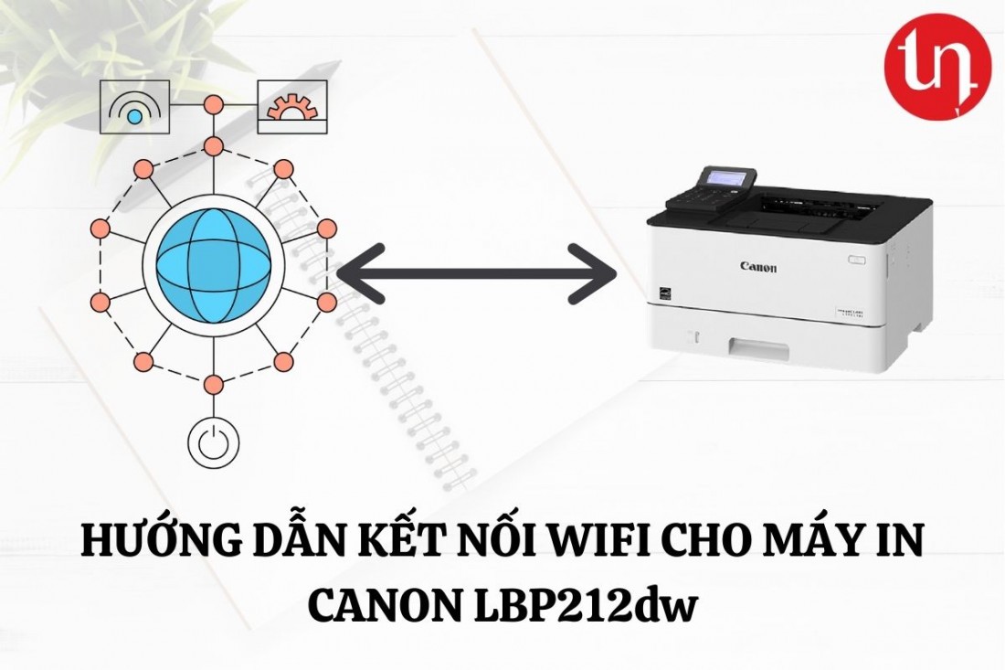 Hướng dẫn kết nối mạng cho máy in Canon LBP212dw