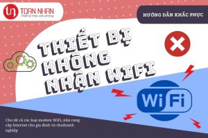 Hướng dẫn khắc phục tình trạng thiết bị không nhận mạng