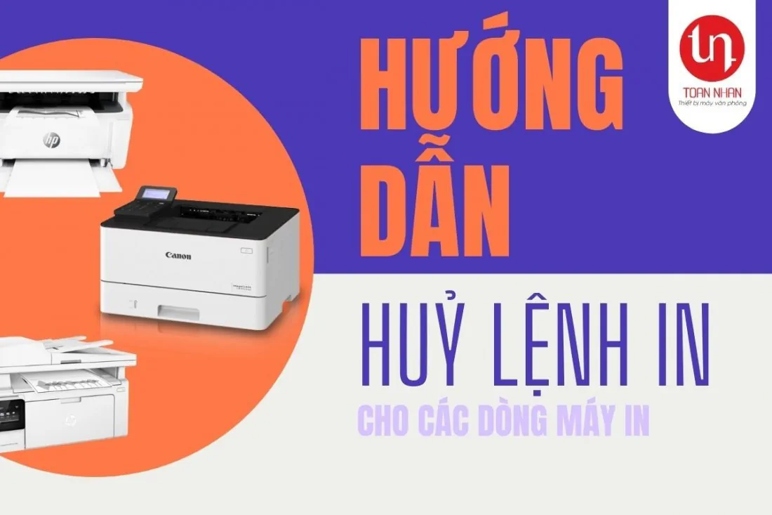 Hướng dẫn cách huỷ lệnh in trên máy in
