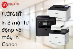 Hướng dẫn in 2 mặt tự động với máy in Canon