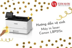 Hướng dẫn làm sạch máy in Canon LBP215x