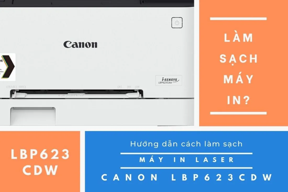 Hướng dẫn cách làm sạch máy in laser màu Canon LBP623Cdw