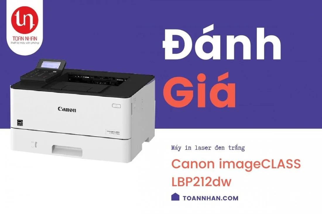 Đánh giá máy in laser đen trắng Canon imageCLASS Canon LBP212dw